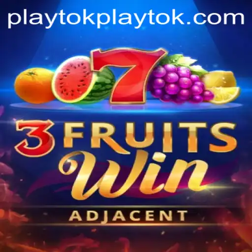 Unveiling 3FruitsWin: A Fresh Gaming Adventure Enhanced by Playtok