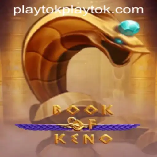 Explore the Thrilling World of BookOfKeno with Playtok