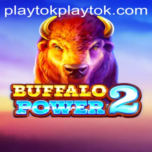 Unveiling BuffaloPower2: Embrace the Wild Adventure with Playtok