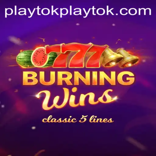 BurningWins: Playtok's Slot Game Revolution
