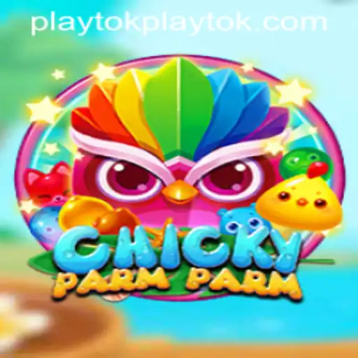 Discover the Thrill of ChickyParmParm: A Fascinating Game Journey