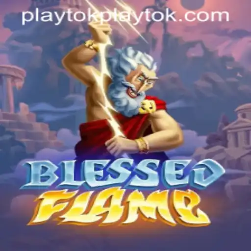 Exploring BlessedFlame: The New Era of Gaming with Playtok