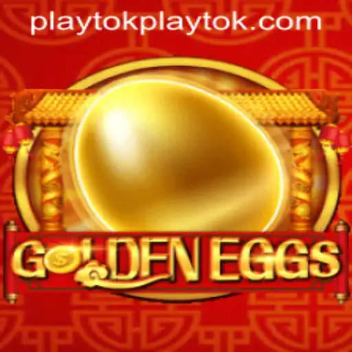 GoldenEggs: Unveiling the Exciting World of Playtok Adventures