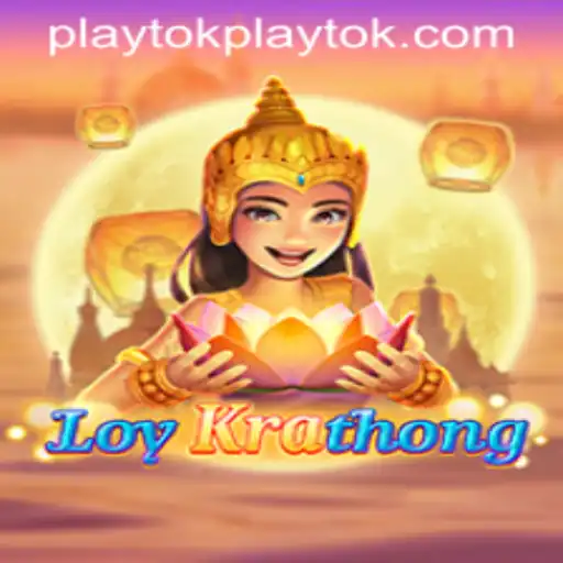 Exploring the Joys of LoyKrathong: A Unique Gaming Experience with Playtok