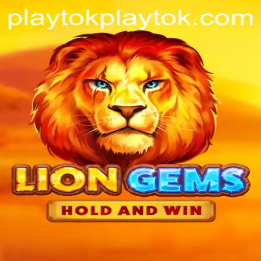 Explore the Thrilling World of LionGems with Playtok