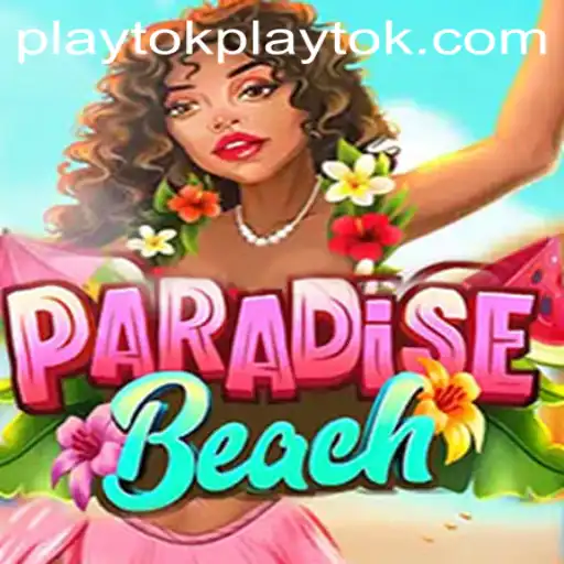 Dive into Adventure with ParadiseBeach and Playtok