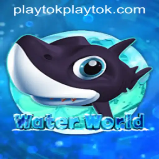 Dive into the Adventure: Discovering WaterWorld with PlayTok